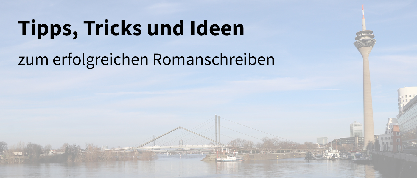 Tipps, Tricks und Ideen zum erfolgreichen Romaneschreiben